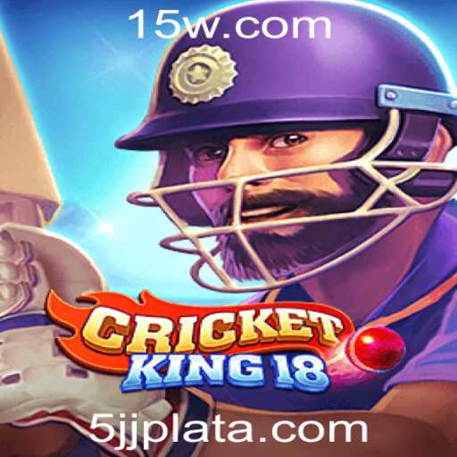 Guia Completo sobre CricketKing18: Descubra a Emoção do Jogo